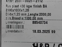 27 rvs platen 430kwg finish va met afmeting 2000 x 1000 x 1,2 mm. - afbeelding 3 van  3