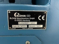 Blohm - 1999 - planomat 408 - vlakslijpmachine - afbeelding 5 van  19