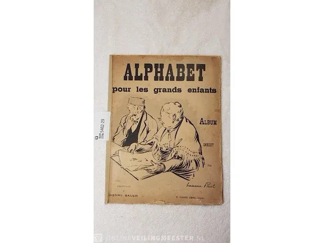 Boek, alphabet pour les grands enfants henry bauër, bouwjaar 1898 - afbeelding 1 van  6