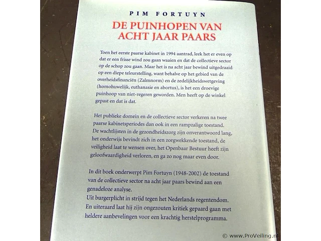 Boek. pim fortuyn. de puinhopen van 8 jaar paars - afbeelding 4 van  5