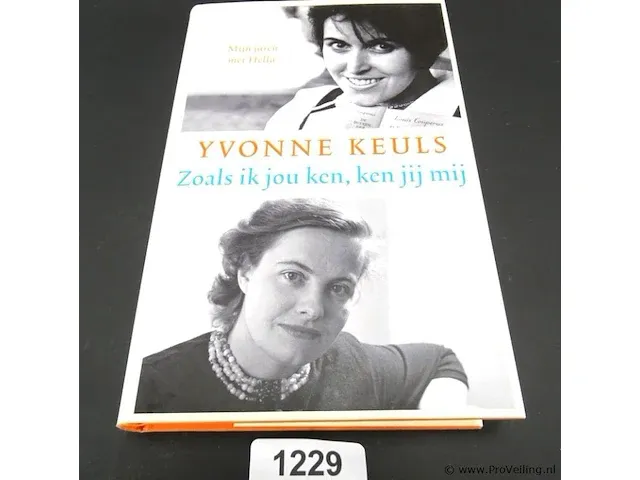 Boek. yvonne keuls. mijn jaren met hella. zoals ik jou ken, ken jij mij - afbeelding 1 van  5
