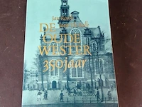 De oude wester 350 jaar - afbeelding 1 van  5