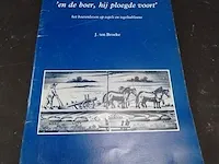 En de boer hij ploegde voort - afbeelding 1 van  5