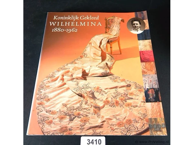 Koninklijk gekleed wilhelmina 1880-1962 - afbeelding 1 van  5