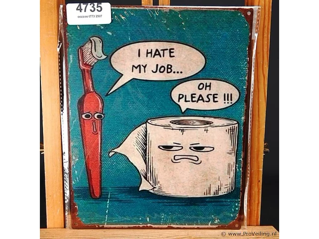 Metalen bord hate my job - afbeelding 1 van  1