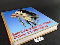 Noord-amerikaanse indianen. cultuur en levenswijze - afbeelding 1 van  5