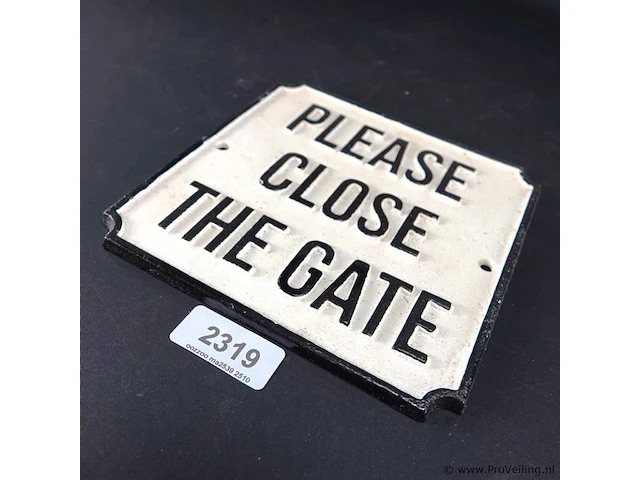 Schild please close the gate - afbeelding 2 van  5