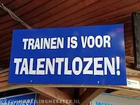 Wandbord, trainen is voor talentlozen - afbeelding 1 van  4