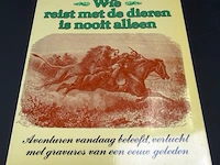 Wie reist met dieren is nooit alleen