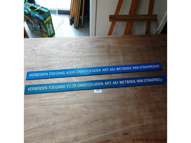 2 kunststof borden "verboden toegang voor onbevoegden. art. 461 wetboek van strafrecht" - afbeelding 2 van  5