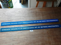 2 kunststof borden "verboden toegang voor onbevoegden. art. 461 wetboek van strafrecht" - afbeelding 2 van  5
