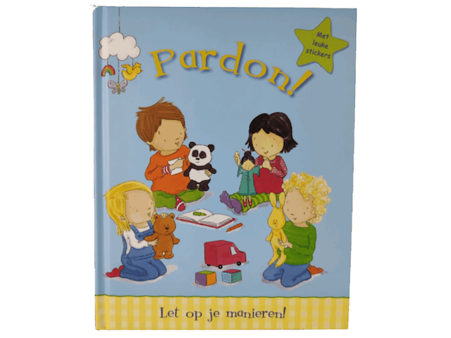 29 x let op je manieren! pardon! - afbeelding 1 van  3