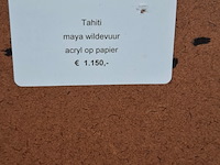 Acryl schilderij, maya wildevuur, tahiti, 1998 - afbeelding 8 van  8