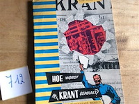 Boek : hoe wordt een krant gemaakt - afbeelding 1 van  5
