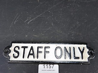 Ijzeren schild staff only - afbeelding 1 van  5