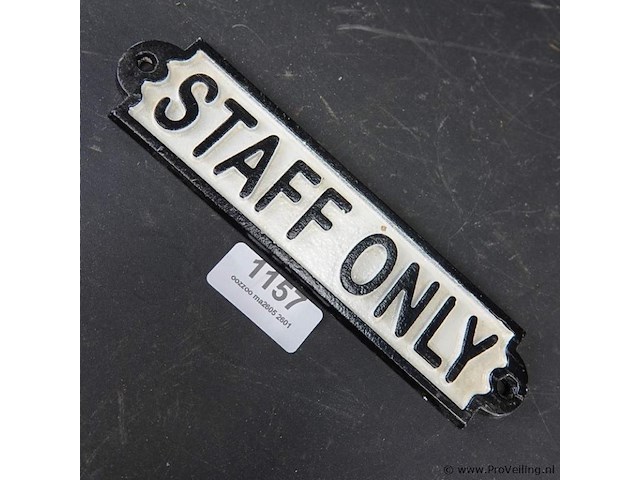 Ijzeren schild staff only - afbeelding 2 van  5