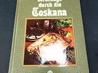 Kulinarische streifzuge durch die toskana