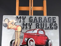 Metalen wandbord "my garage my rules" - afbeelding 2 van  5