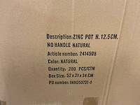 Partij zinc potten h12,5cm (4200x) - afbeelding 5 van  5
