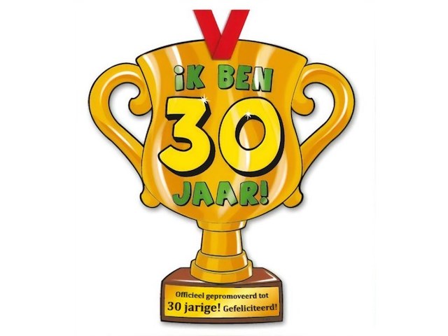 Trofee met lint en tekst ik ben 30 jaar 150 x - afbeelding 1 van  3