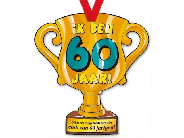 Trofee met lint en tekst ik ben 60 jaar 40 x - afbeelding 2 van  3